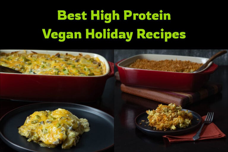 Best High Protein Vegan Holiday Recipes.
