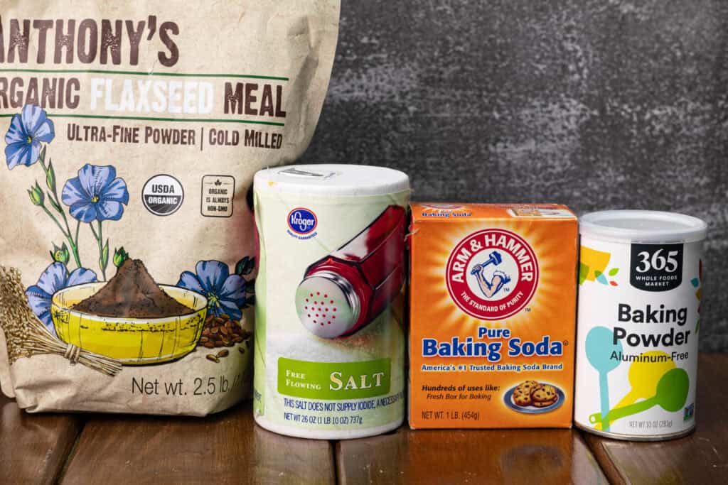 Flaxseed meal, salt, baking soda and baking powder.