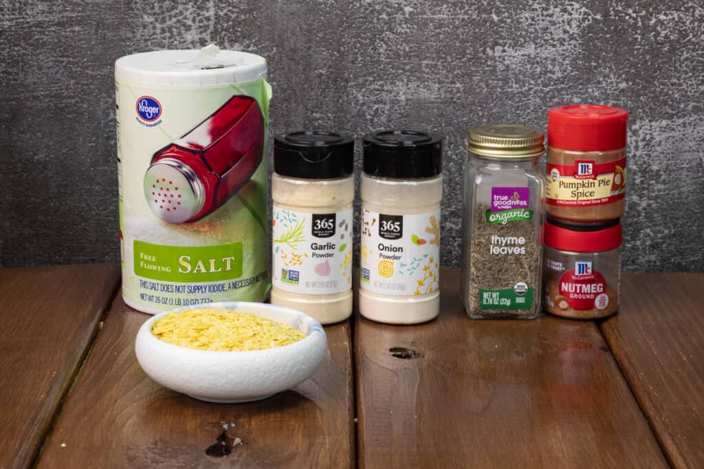 Salt, garlic powder, onion powder, thyme, pumpkin pie spice, nutmeg and nutritional yeast.