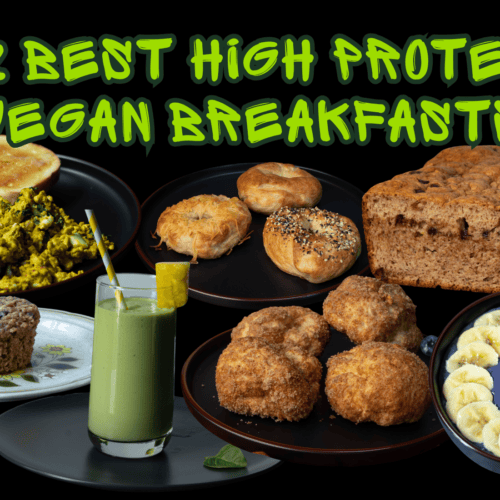 Best high protein vegan breakfast recipes