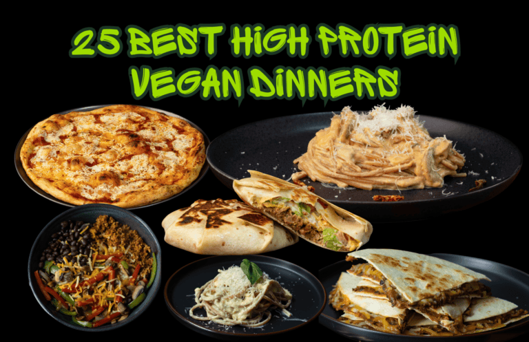 Best High Protein Vegan Dinners